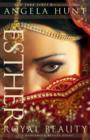 Esther (A Dangerous Beauty Novel Book #1) : Royal Beauty - eBook