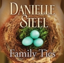 Family Ties : A Novel - eAudiobook