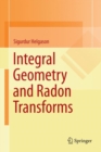 Integral Geometry and Radon Transforms - eBook