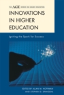 Innovations in Higher Education : Igniting the Spark for Success - eBook