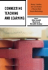Connecting Teaching and Learning : History, Evolution, and Case Studies of Teacher Work Sample Methodology - eBook