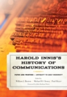 Harold Innis's History of Communications : Paper and Printing-Antiquity to Early Modernity - eBook