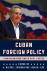 Cuban Foreign Policy : Transformation under Raul Castro - eBook