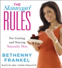 The Skinnygirl Rules : For Getting and Staying Naturally Thin - eAudiobook
