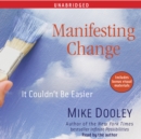 Manifesting Change : It Couldn't Be Easier - eAudiobook
