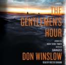 The Gentlemen's Hour : A Novel - eAudiobook