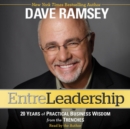 Entreleadership : 20 Years of Practical Business Wisdom from the Trenches - eAudiobook