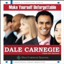Make Yourself Unforgettable : The Dale Carnegie Class-Act System - eAudiobook