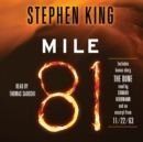 Mile 81 : Includes bonus story 'The Dune' - eAudiobook