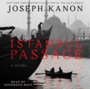 Istanbul Passage : A Novel - eAudiobook