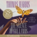 The Silence of the Lambs : 25th Anniversary Edition - eAudiobook