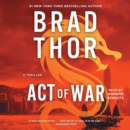 Act of War : A Thriller - eAudiobook