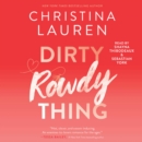 Dirty Rowdy Thing - eAudiobook