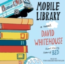 Mobile Library : A Novel - eAudiobook