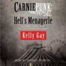 Carniepunk: Hell's Menagerie : A Charlie Madigan Short Story - eAudiobook