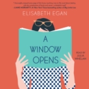 A Window Opens : A Novel - eAudiobook