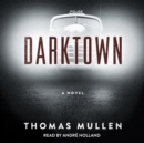 Darktown : A Novel - eAudiobook