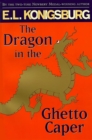 The Dragon in the Ghetto Caper - eBook