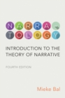 Narratology : Introduction to the Theory of Narrative, Fourth Edition - eBook