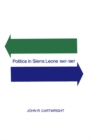 Politics in Sierra Leone 1947-1967 - eBook