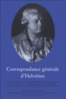 Correspondance generale d'Helvetius, Volume V : Appendices et Index - eBook