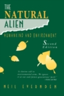 The Natural Alien : Humankind and Environment - eBook