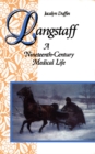 Langstaff : A Nineteenth-Century Medical Life - eBook