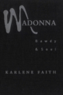 Madonna : Bawdy and Soul - eBook