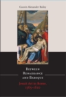 Between Renaissance and Baroque : Jesuit Art in Rome, 1565-1610 - eBook
