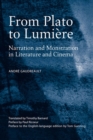 From Plato to Lumiere : Narration and Monstration in Literature and Cinema - eBook