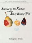 Science in the Kitchen and the Art of Eating Well - eBook