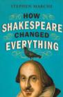 How Shakespeare Changed Everything - eBook