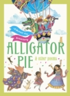 Alligator Pie and Other Poems : A Dennis Lee Treasury - eBook
