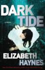 Dark Tide : A Novel - eBook