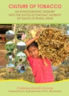 None Culture of Tobacco : An Ethnographic Enquiry into the Socio-Economic Mobility of Dalits of Rural India - eBook