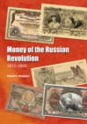 None Money of the Russian Revolution : 1917-1920 - eBook