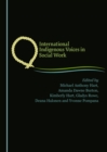 None International Indigenous Voices in Social Work - eBook