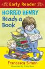 Horrid Henry Reads A Book : Book 10 - eBook