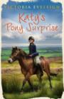 Katy's Pony Surprise : Book 3 - eBook