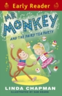 Mr Monkey and the Fairy Tea Party - eBook