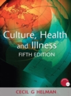 Culture, Health and Illness, Fifth edition - eBook