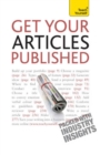 Get Your Articles Published : How to write great non-fiction for publication - eBook