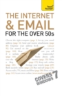 The Internet and Email For The Over 50s: Teach Yourself Ebook Epub - eBook