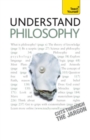 Understand Philosophy: Teach Yourself - eBook