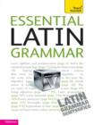 Essential Latin Grammar: Teach Yourself - eBook