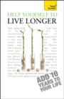 Help Yourself to Live Longer - eBook