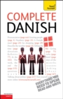 Complete Danish Beginner to Intermediate Course : Learn to read, write, speak and understand a new language with Teach Yourself - eBook