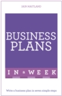 Business Plans In A Week : Write A Business Plan In Seven Simple Steps - eBook