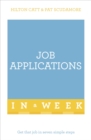 Job Applications In A Week : Get That Job In Seven Simple Steps - eBook