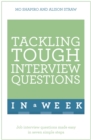 Tackling Tough Interview Questions In A Week : Job Interview Questions Made Easy In Seven Simple Steps - eBook